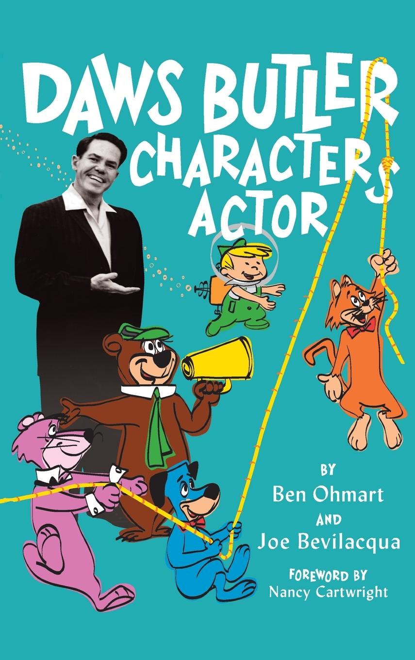 Knjiga Daws Butler - Characters Actor (hardback) Joe Bevilaqua