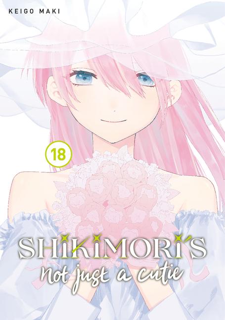 Könyv Shikimori's Not Just a Cutie 18 