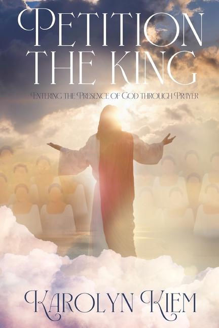 Knjiga Petition the King Karolyn Kiem