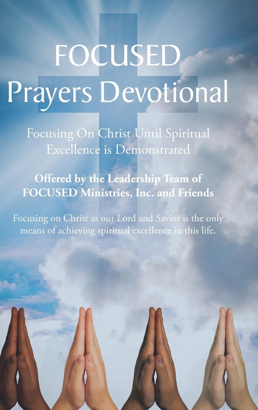 Knjiga FOCUSED Prayers Devotional Team of FOCUSED Ministries Inc.