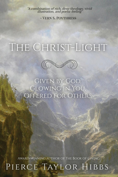 Buch The Christ-Light Pierce Taylor Hibbs