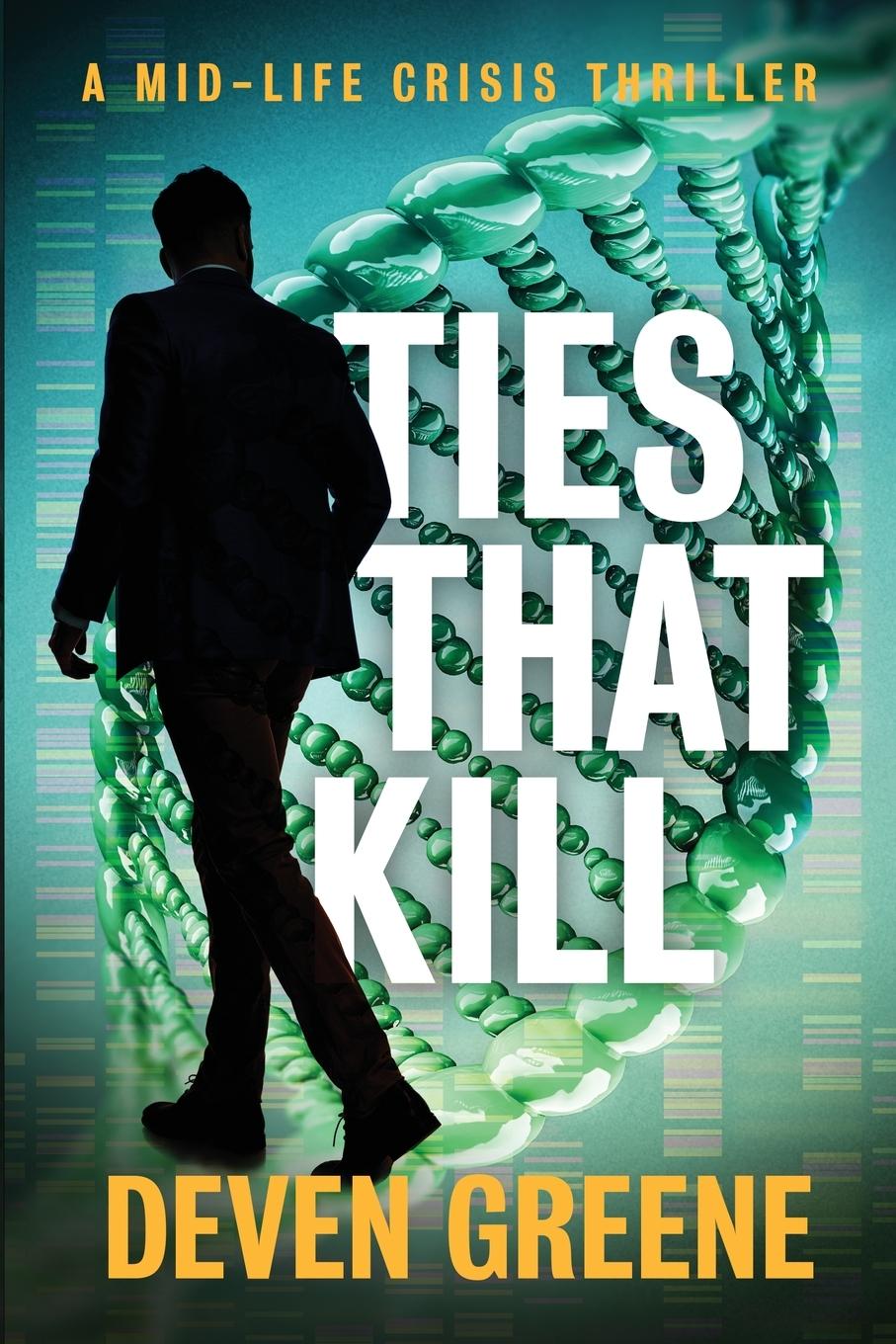 Knjiga Ties That Kill Deven Greene