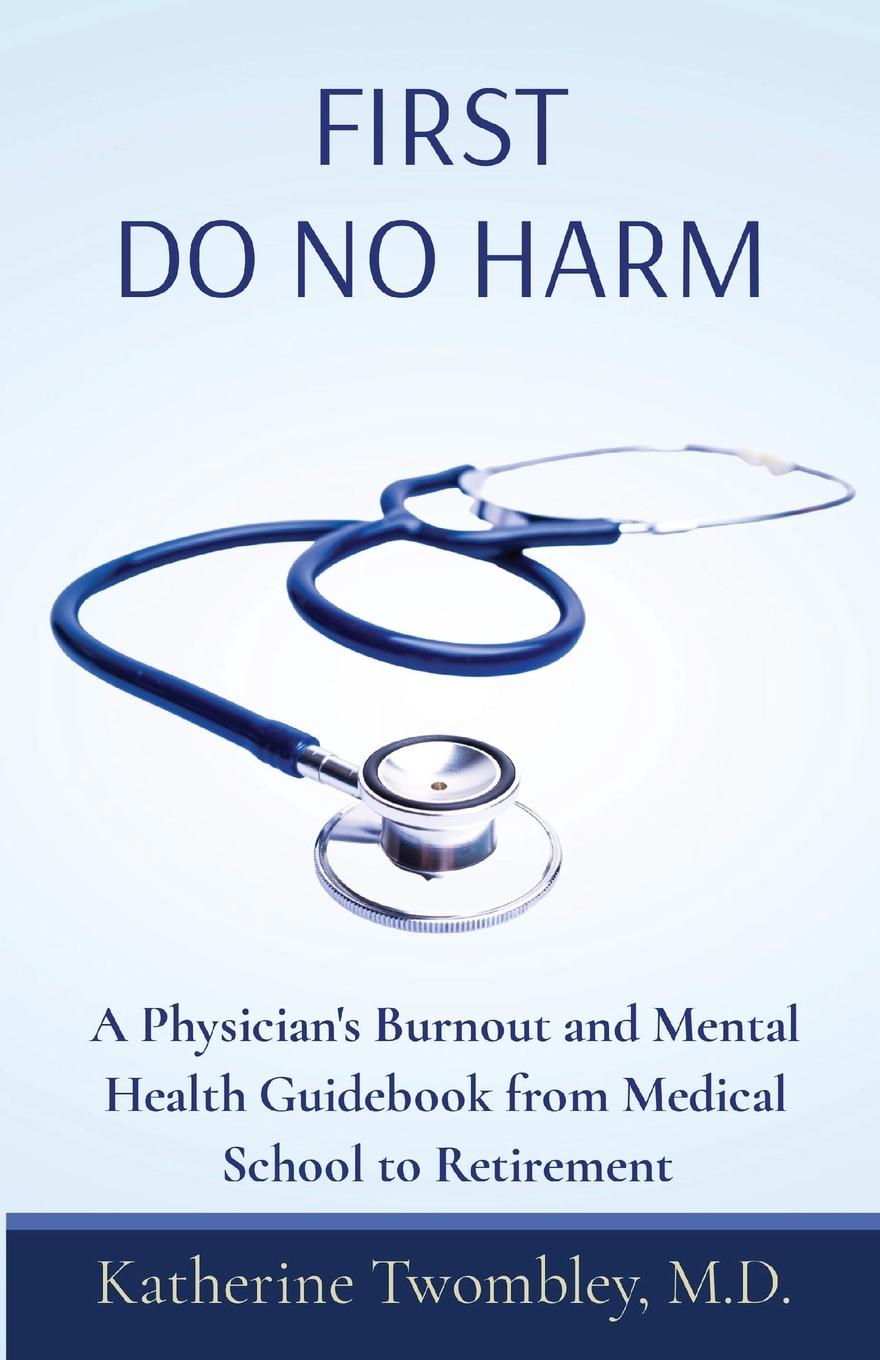 Libro First Do No Harm 