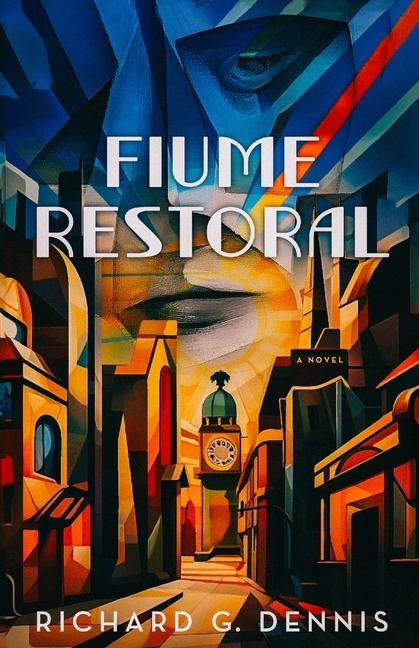 Knjiga Fiume Restoral Richard G. Dennis