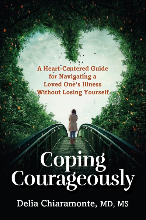Knjiga Coping Courageously Delia Chiaramonte