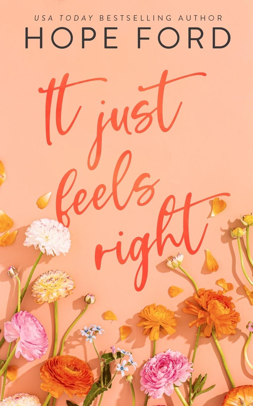Buch It Just Feels Right Hope Ford