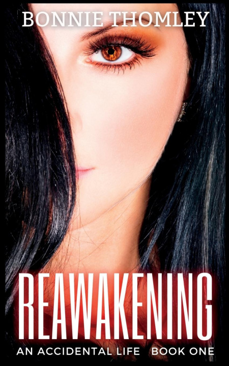 Knjiga ReAwakening Bonnie Thomley