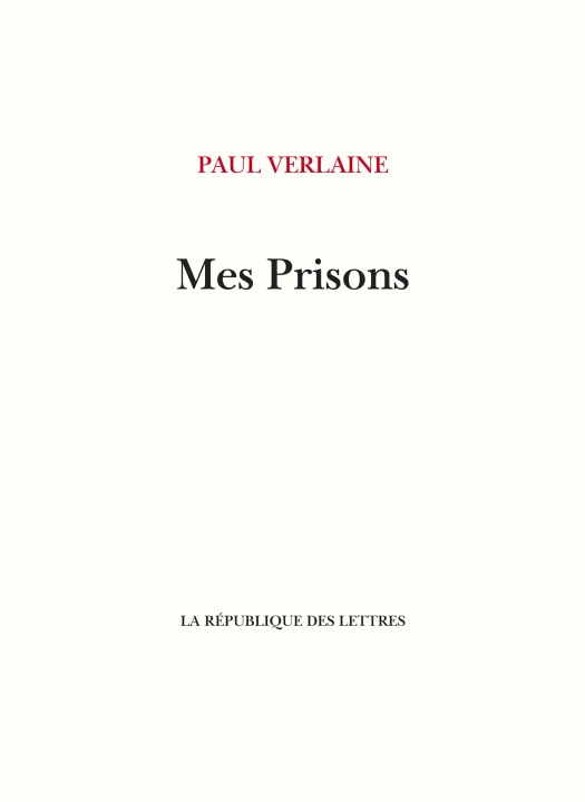 Knjiga Mes Prisons Paul Verlaine