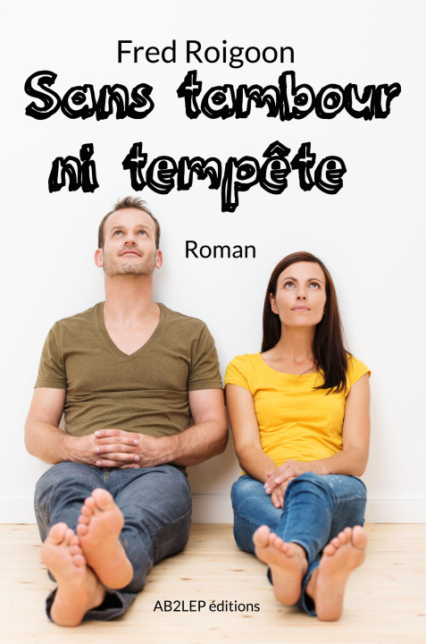 Book Sans tambour ni tempête roigoon