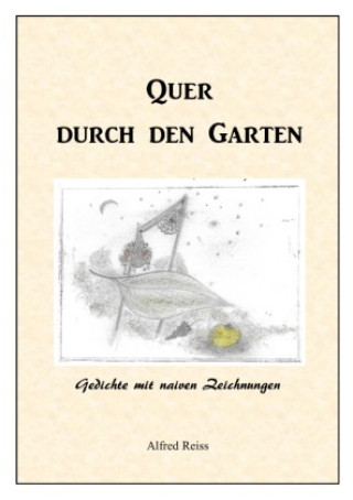 Boek Quer durch den Garten Alfred Reiss