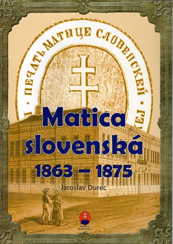 Kniha Matica slovenská  1863 – 1875 - pracovný zošit Ján Durec