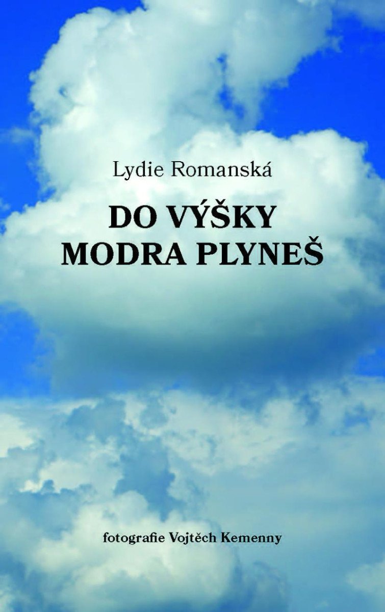 Könyv Do výšky modra plyneš Lydie Romanská