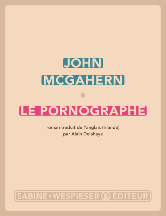 Knjiga Le pornographe McGahern