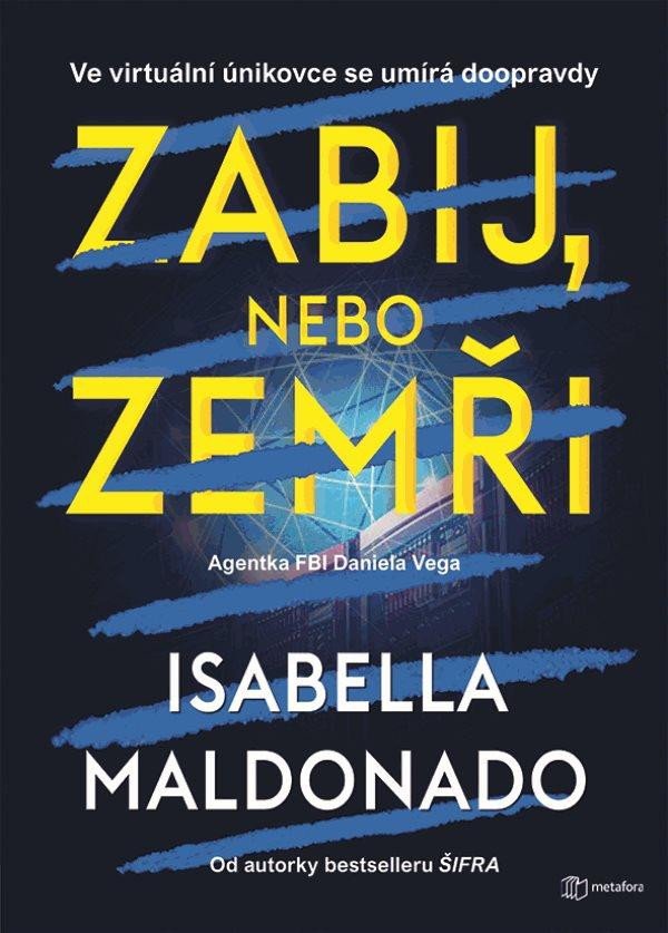 Book Zabij, nebo zemři Isabella Maldonado
