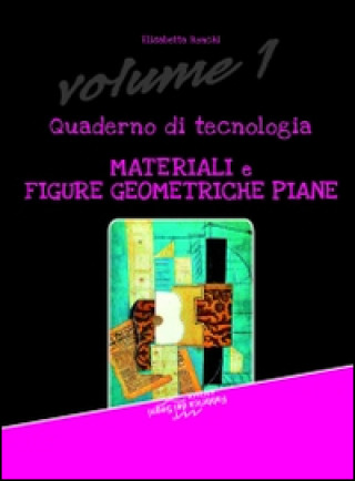 Kniha Quaderno di tecnologia Elisabetta Ronchi