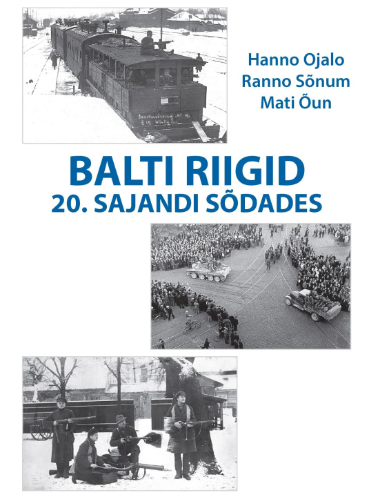 Könyv Balti riigid 20.sajandi sõdades Ranno Sõnum