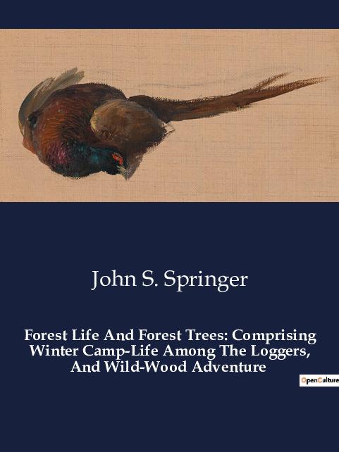 Knjiga FOREST LIFE AND FOREST TREES COMPRISING SPRINGER JOHN S.