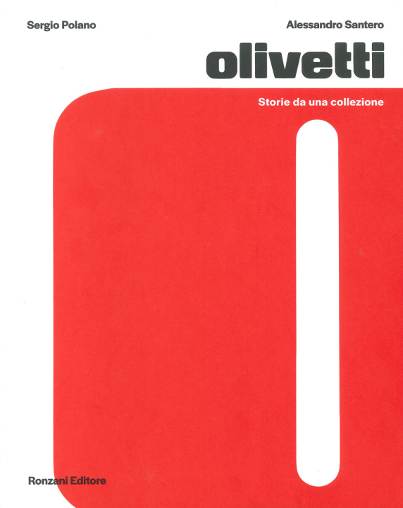 Книга Olivetti. Storie da una collezione Sergio Polano