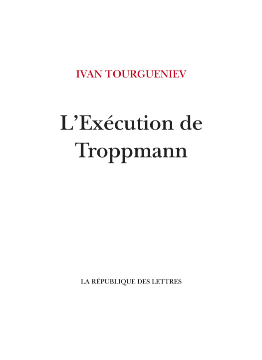 Knjiga L'Exécution de Troppmann Ivan Tourgueniev