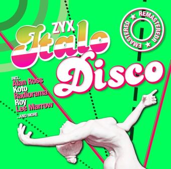 Audio ZYX Italo Disco Remastered, 1 Audio-CD 