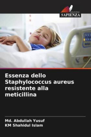 Book Essenza dello Staphylococcus aureus resistente alla meticillina Md. Abdullah Yusuf