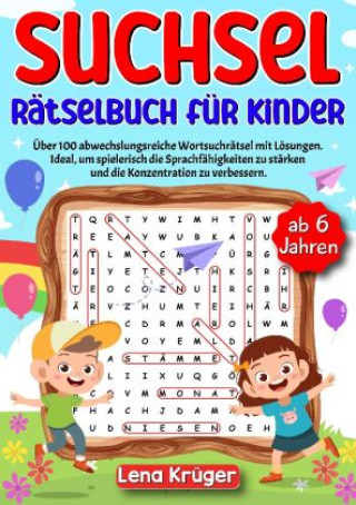 Könyv Suchsel Rätselbuch für Kinder ab 6 Jahren Lena Krüger