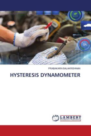 Knjiga HYSTERESIS DYNAMOMETER PRABAKARN BALAKRISHNAN