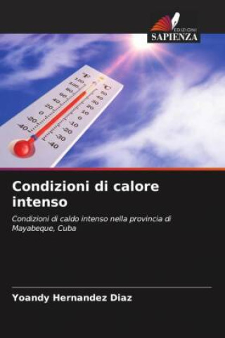 Book Condizioni di calore intenso Yoandy Hernández Díaz
