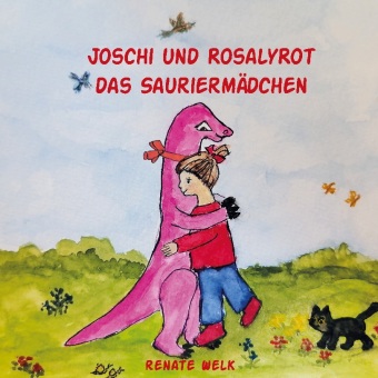 Book Joschi und Rosalyrot das Sauriermädchen Renate Welk