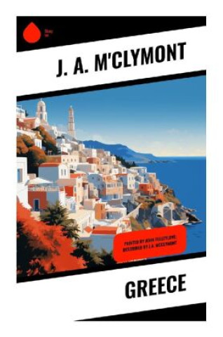 Knjiga Greece J. A. M'Clymont