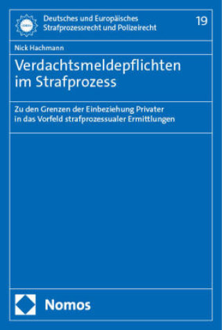 Book Verdachtsmeldepflichten im Strafprozess Nick Hachmann