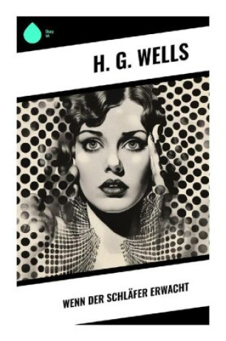 Book Wenn der Schläfer erwacht H. G. Wells