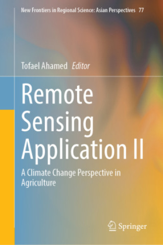 Kniha Remote Sensing Application II Tofael Ahamed