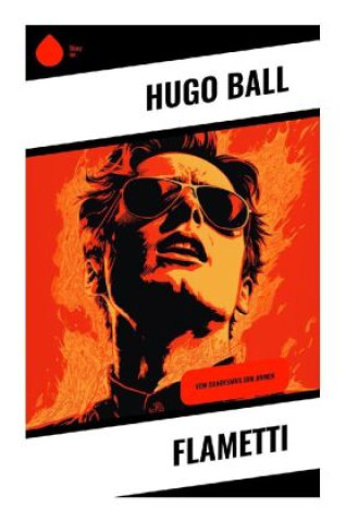Knjiga Flametti Hugo Ball