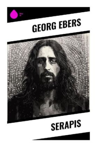 Knjiga Serapis Georg Ebers