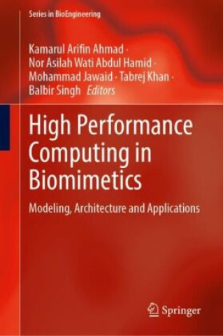 Knjiga High Performance Computing in Biomimetics Kamarul Arifin Ahmad