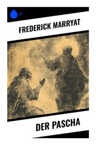 Knjiga Der Pascha Frederick Marryat