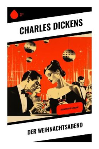 Knjiga Der Weihnachtsabend Charles Dickens