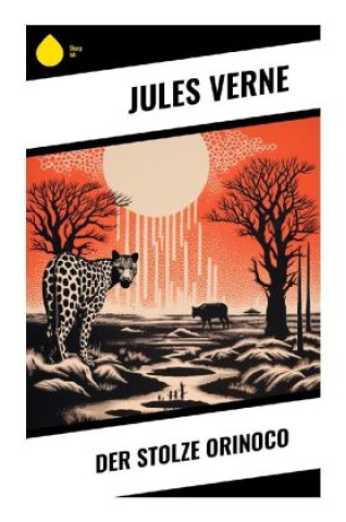 Knjiga Der stolze Orinoco Jules Verne