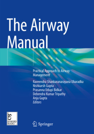 Kniha The Airway Manual Raveendra Shankaranarayana Ubaradka
