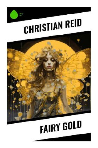 Knjiga Fairy Gold Christian Reid
