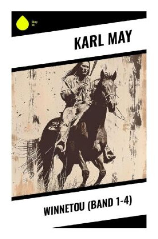 Carte Winnetou (Band 1-4) Karl May