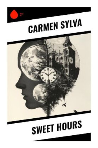 Knjiga Sweet Hours Carmen Sylva