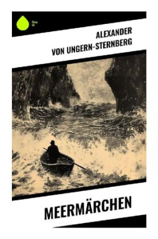 Knjiga Meermärchen Alexander von Ungern-Sternberg