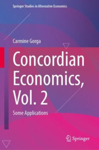 Book Concordian Economics, Vol. 2 Carmine Gorga