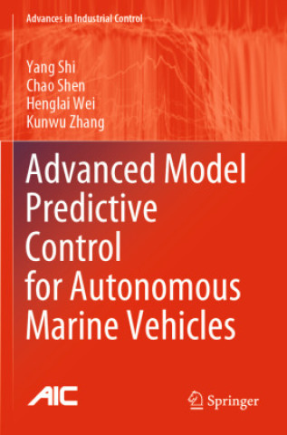 Carte Advanced Model Predictive Control for Autonomous Marine Vehicles Yang Shi