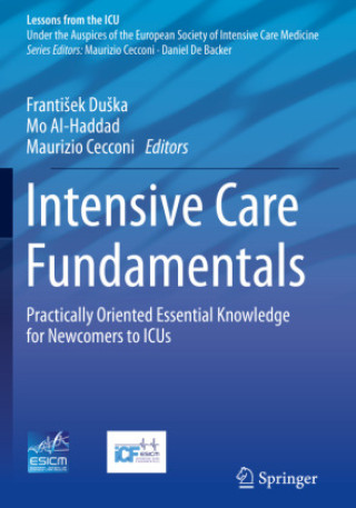 Книга Intensive Care Fundamentals Frantisek Duska