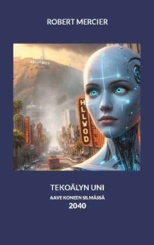 Buch Tekoälyn uni Robert Mercier