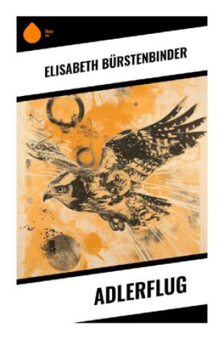 Book Adlerflug Elisabeth Bürstenbinder