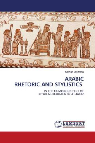 Knjiga ARABIC RHETORIC AND STYLISTICS Maman Lesmana